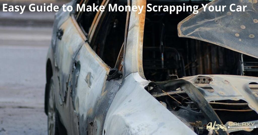 Easy Guide to Make Money Scrapping Your Car 1 Easy Guide to Make Money Scrapping Your Car