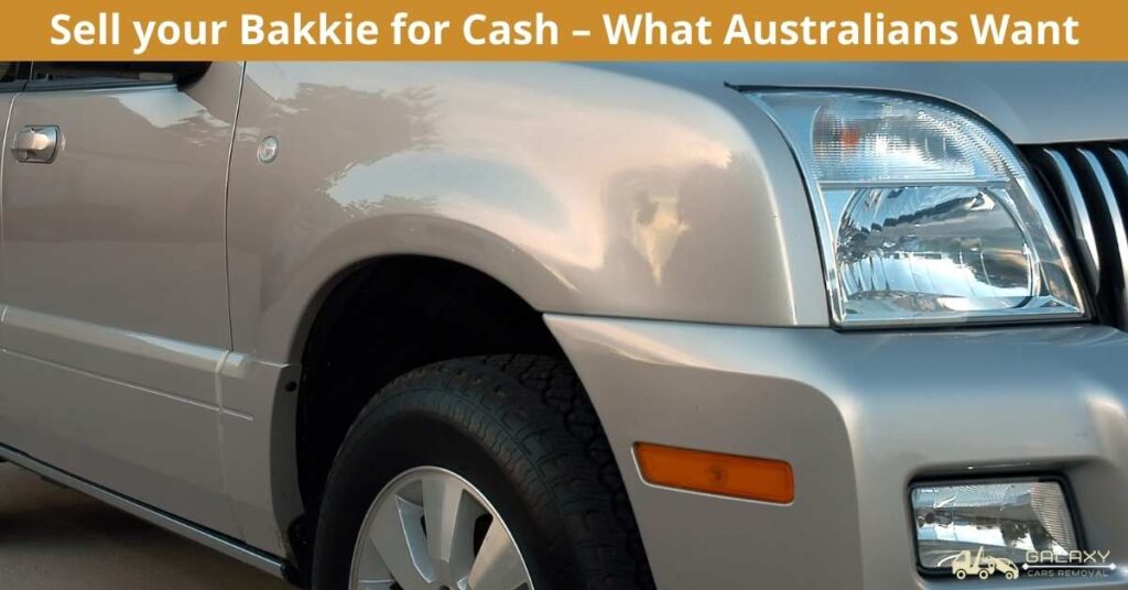 Sell your Bakkie for Cash – What Australians Want 1 Sell your Bakkie for Cash – What Australians Want