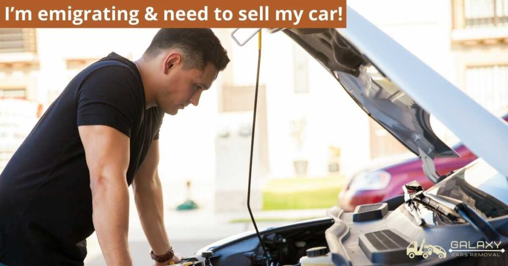 I’m emigrating & need to sell my car 1 I’m emigrating & need to sell my car