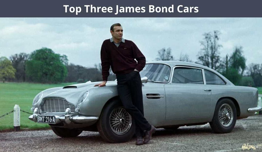 Top Three James Bond Cars