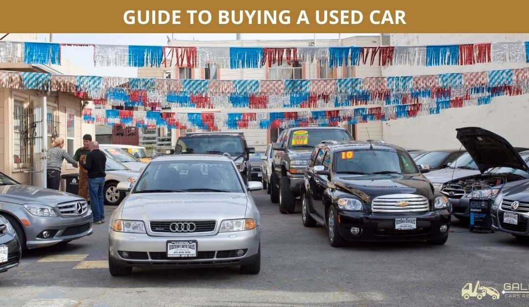 GUIDE TO BUYING A USED CAR