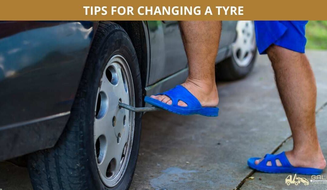 TIPS FOR CHANGING A TYRE