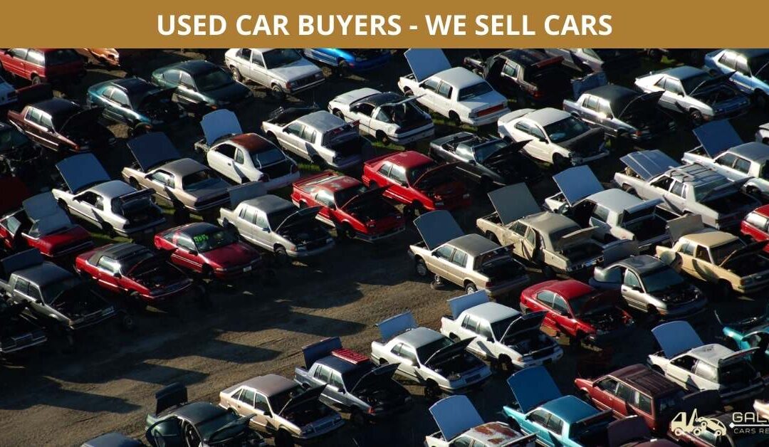 USED CAR BUYERS – WE SELL CARS