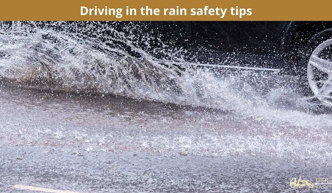 Driving in the rain safety tips